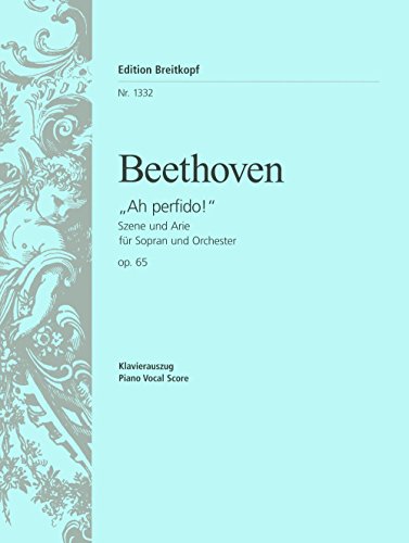 Ah! Perfido/Per pietà, non dirmi addio op. 65 - Szene und Arie - Klavierauszug (EB 1332) von EDITION BREITKOPF